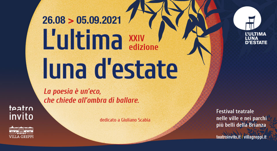 Festival teatrale "L'ultima luna d'estate" - 26.08 - 05.09.2021